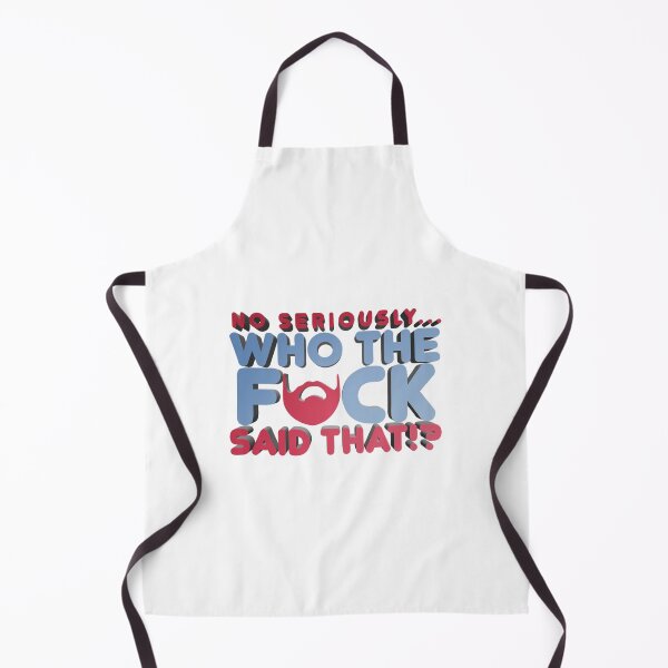 Item preview, No Seriously... Who the Fck Said That! - Kill Tony W. Montgomery Quote designed and sold by elfledasrphoeni.