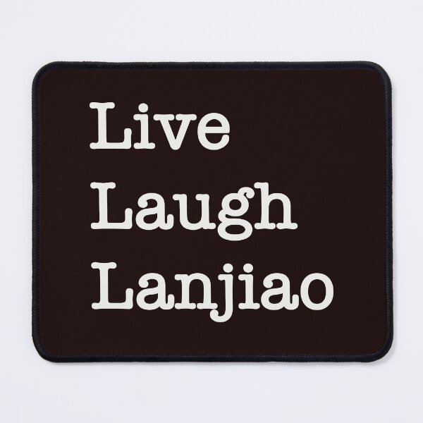 Item preview, Live Laugh Lanjiao designed and sold by SaintJna.