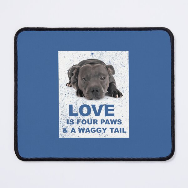 Item preview, Love is 4 paws  waggy tail Blue Staffordshire Bull Terrier   	 designed and sold by uspuhanjl68.