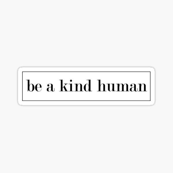 Be kind Sticker