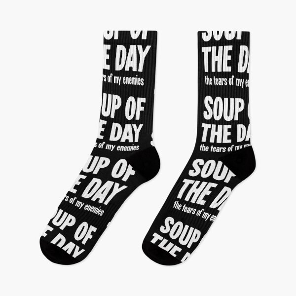 Item preview, Soup of the Day: The Tears of My Enemies designed and sold by Good-Looking Corpse.