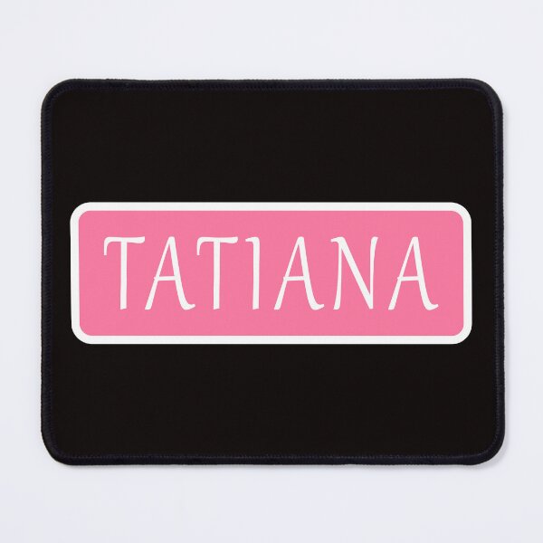 Item preview, Tatiana Girls Name designed and sold by Jeallan Designs.