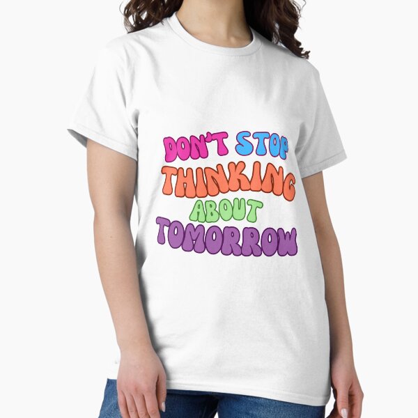 Item preview, Don't stop thinking about tomorrow designed and sold by Alihassan-Art.