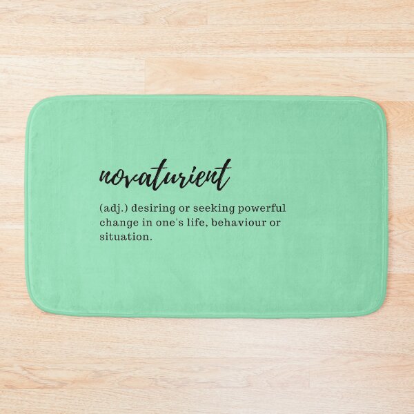 Item preview, novaturient - desiring or seeking powerful change in one's life, behaviour or situation designed and sold by designair.