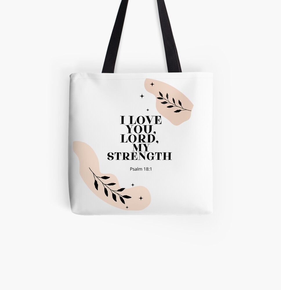 You Are My Strength {Tote Bag} You Are My Strength {Tote Bag}