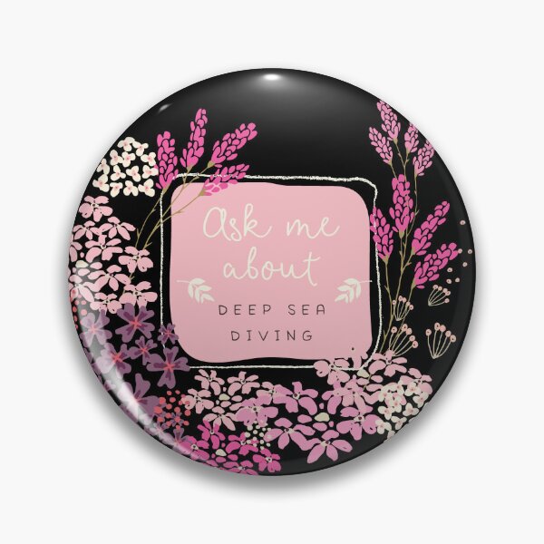 Item preview, Ask Me about Deep Sea Diving - Cute Flower Lettering Design designed and sold by BoredPixels.