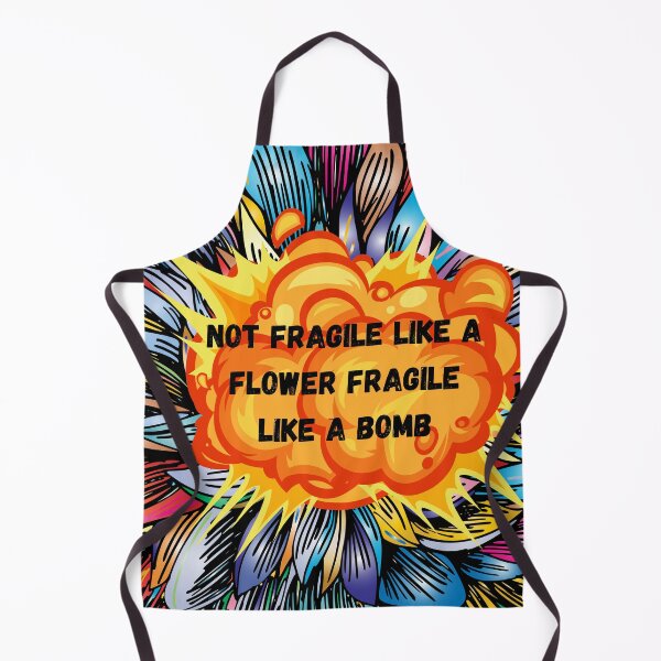 Item preview, not fragile like a flower fragile like a bomb designed and sold by tokyoberlin.