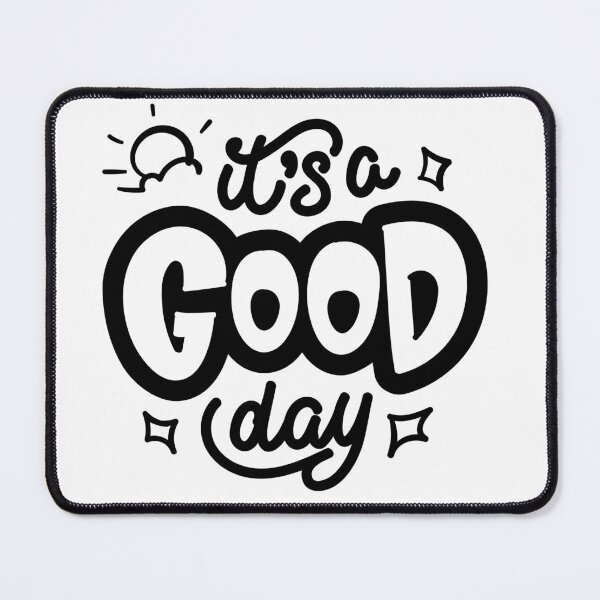 Item preview, IT's a good day! Full of Positivity: Embrace the Good Vibes designed and sold by Funky Fibers.