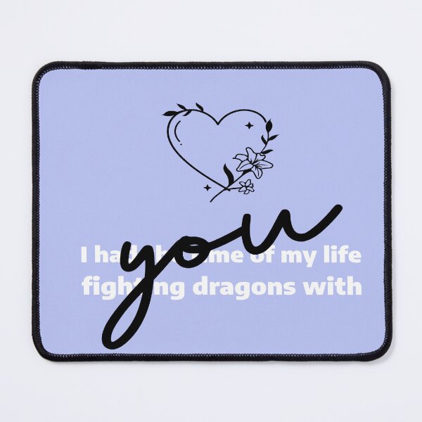 Item preview, I had the time of my life fighting dragons with you designed and sold by joabaj.
