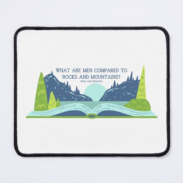 Item preview, What are Men Compared to Rocks and Mountains Pride and Prejudice Art designed and sold by doria-photos.
