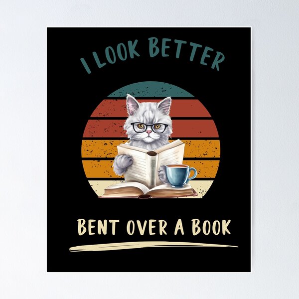 Item preview, I look better bent over a book designed and sold by SunnyFunnyArt.