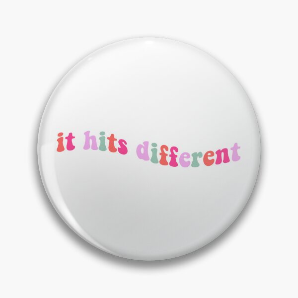 Item preview, It Hits Different designed and sold by Libby :).