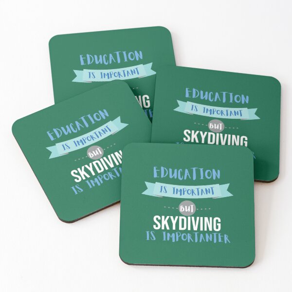 Item preview, Education Is Important but Skydiving Is Importanter   designed and sold by CelestialbyA.