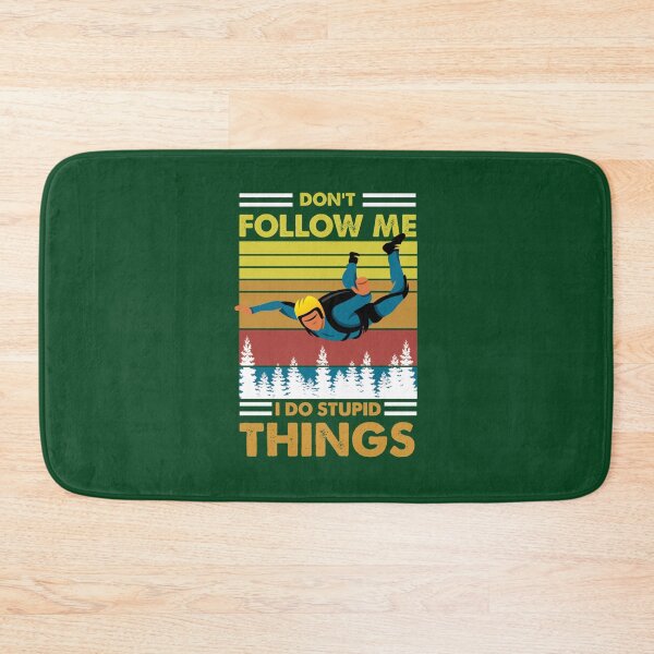 Item preview, Don_t follow me I do stupid things skydiving   designed and sold by CelestialbyA.