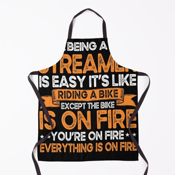 Item preview, being a streamer is easy it's riding a bike except the bike is on fire shirt graphic shirts for streamers designed and sold by ScionEros.