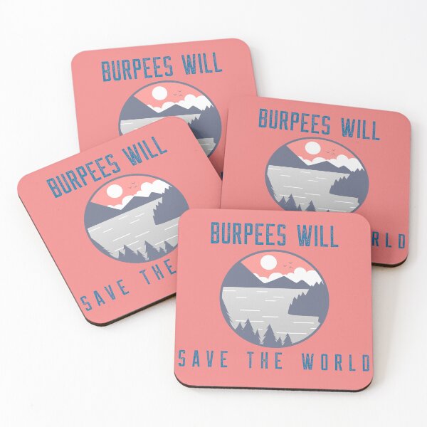 Item preview, Burpees Will Save the World designed and sold by Battle-Dad-Tees.