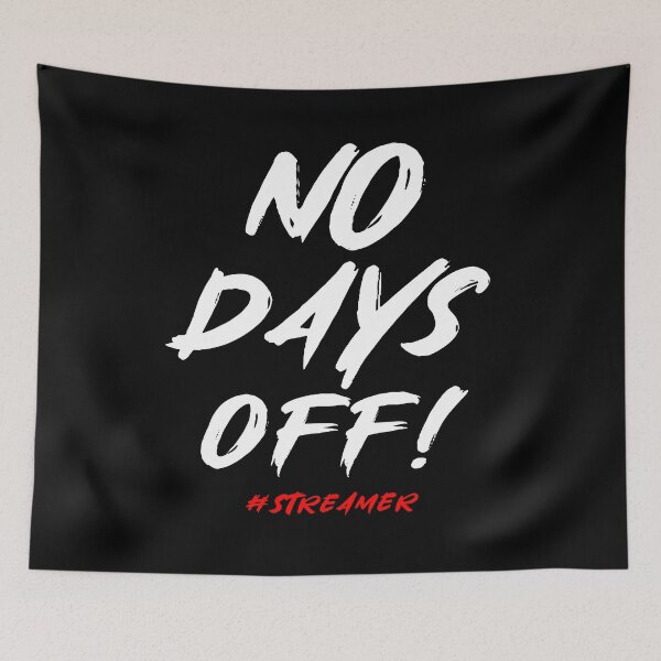 Item preview, no days off streamer shirt graphic shirts for streamers designed and sold by ScionEros.
