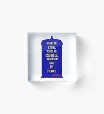 Twelfth Doctor Last Words Acrylic Block