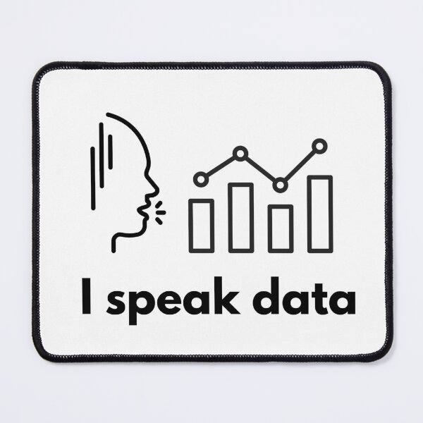 Item preview, I speak data designed and sold by SmSm Main Street.