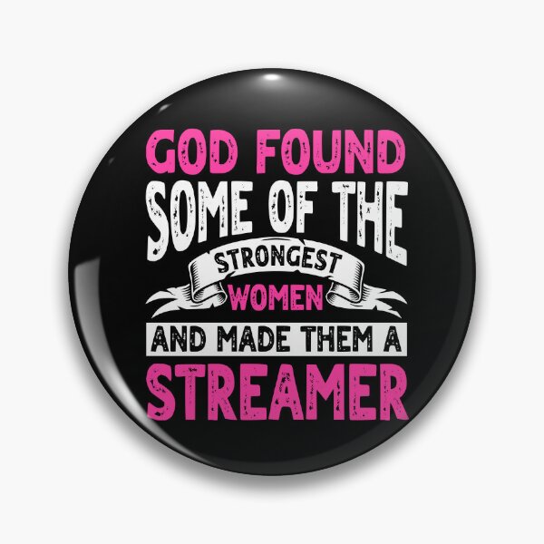 Item preview, god found some of the strongest women and made them streamer shirt graphic shirts for streamers designed and sold by ScionEros.
