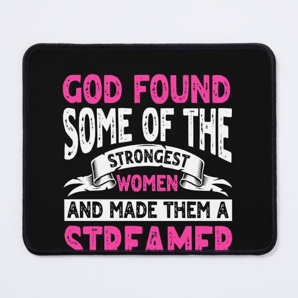 Item preview, god found some of the strongest women and made them streamer shirt graphic shirts for streamers designed and sold by ScionEros.