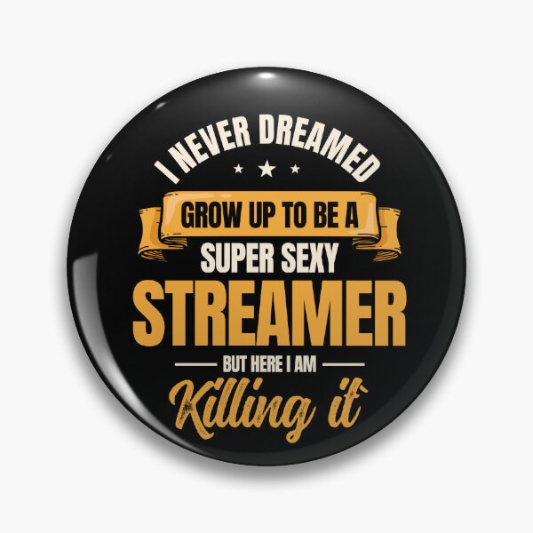 Item preview, i'd never dream i'd grow up to be a streamer shirt graphic shirts for streamers designed and sold by ScionEros.
