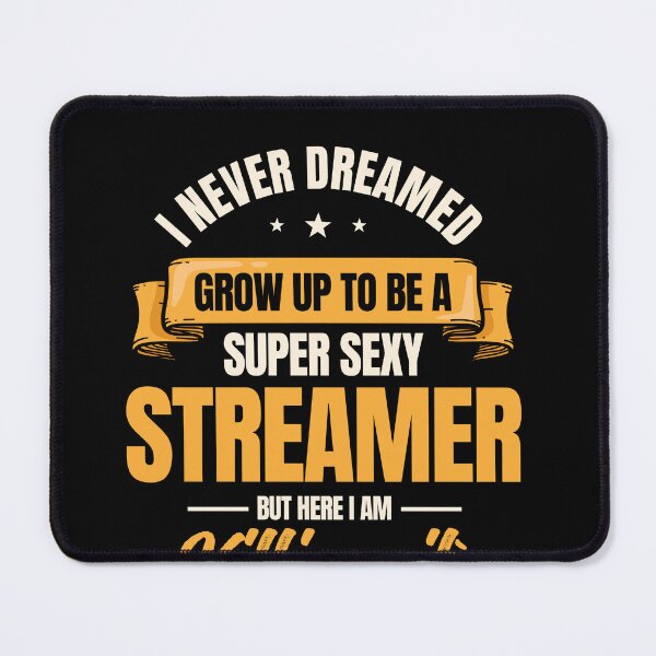 Item preview, i'd never dream i'd grow up to be a streamer shirt graphic shirts for streamers designed and sold by ScionEros.