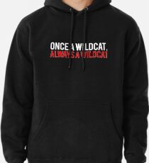 Once a Wildcat High School Pullover Hoodie