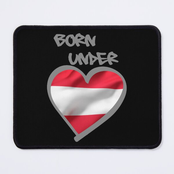 Item preview, Born Under Austrian Flag designed and sold by LionInt.