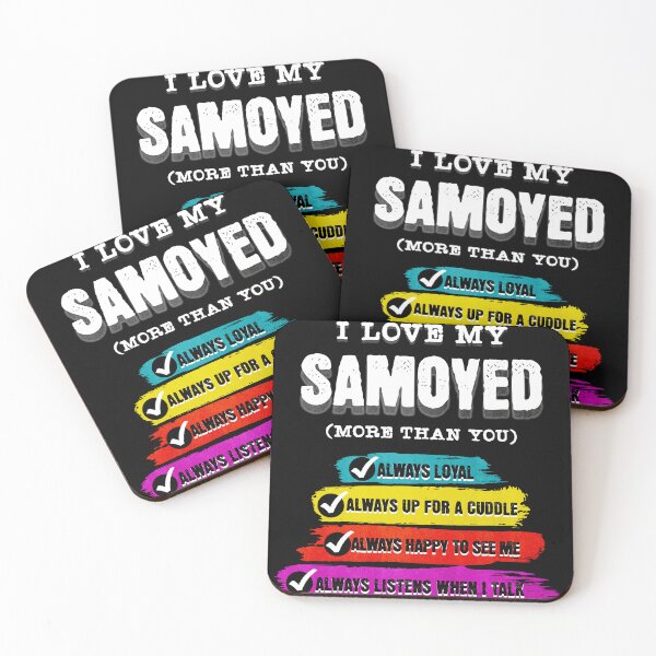 Item preview, Reasons why I Love my Samoyed (more than you) designed and sold by Vindbult.