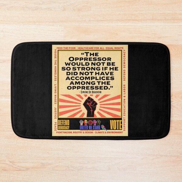 Item preview, PMD01021 Progressive Movement Designs Simone de Beauvoir Oppressor quote design shows you support democracy and progressive goals for Progressives Democrats Independents Liberals Feminists Socialists designed and sold by ProgressiveLeft.