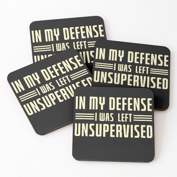 Item preview, In My Defense , I was Left Unsupervised designed and sold by DeeDouu.