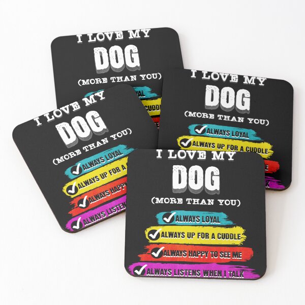Item preview, Reasons why I Love My Dog (more than you) designed and sold by Vindbult.