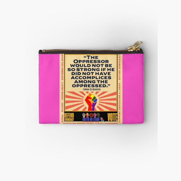Item preview, PMD01022 Progressive Movement Designs Simone de Beauvoir Oppressor quote design shows you support democracy and progressive goals for Progressives Democrats Independents Liberals LGBTQ designed and sold by ProgressiveLeft.
