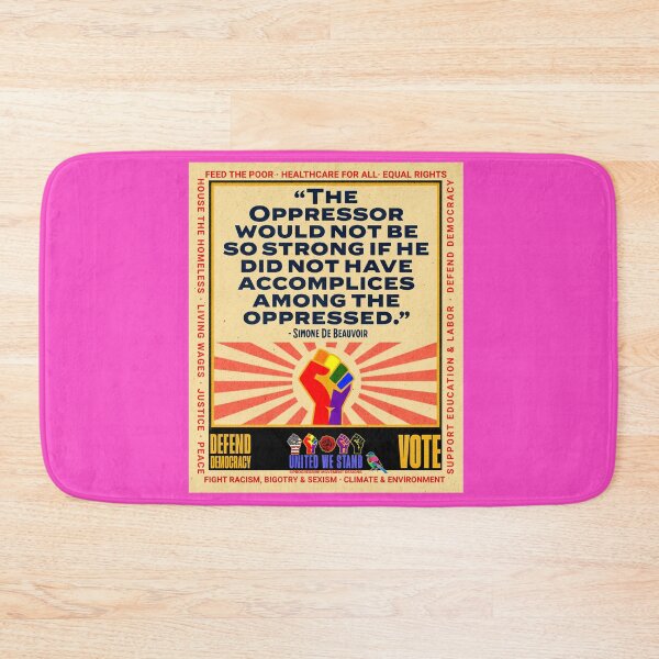 Item preview, PMD01022 Progressive Movement Designs Simone de Beauvoir Oppressor quote design shows you support democracy and progressive goals for Progressives Democrats Independents Liberals LGBTQ designed and sold by ProgressiveLeft.
