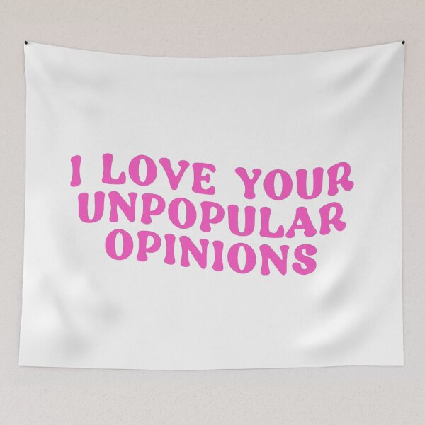 Item preview, I Love Your Unpopular Opinions designed and sold by LoveQuoter.