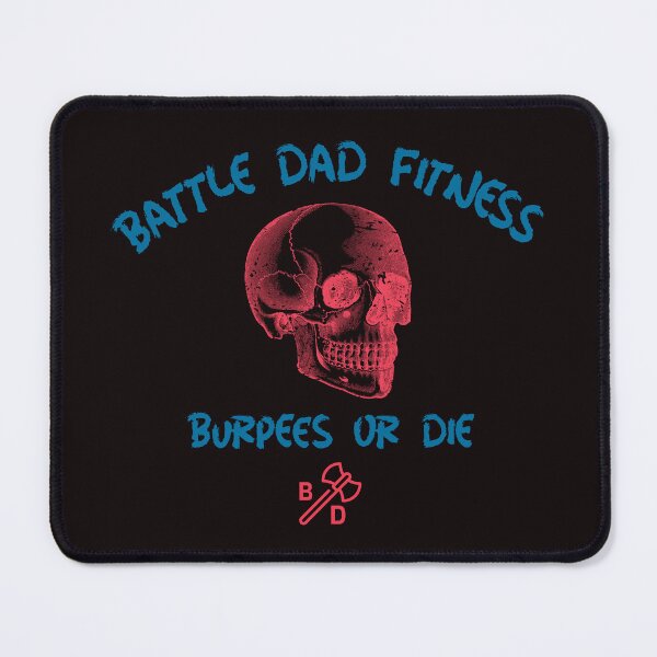 Item preview, Battle Dad Fitness - Burpees or Die designed and sold by Battle-Dad-Tees.