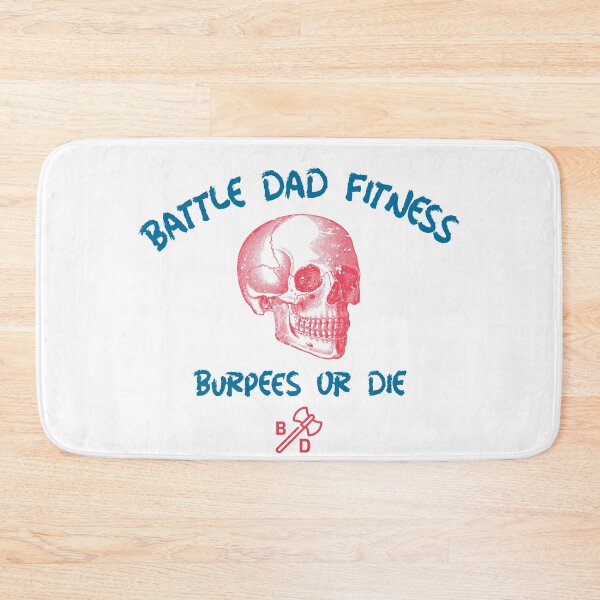 Item preview, Battle Dad Fitness - Burpees or Die designed and sold by Battle-Dad-Tees.