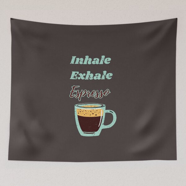 Item preview, Inhale exhale espresso designed and sold by VolcanRaven.