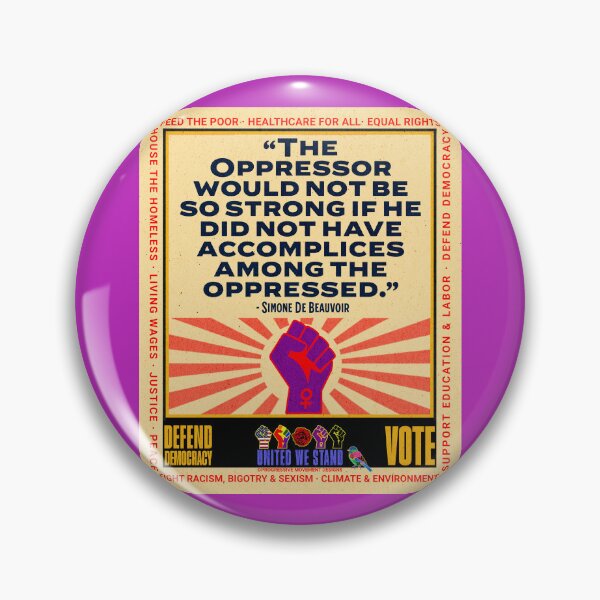 Item preview, PMD01023 Progressive Movement Designs Simone de Beauvoir Oppressor quote design shows you support democracy and progressive goals for Progressives Democrats Independents Liberals LGBTQ designed and sold by ProgressiveLeft.