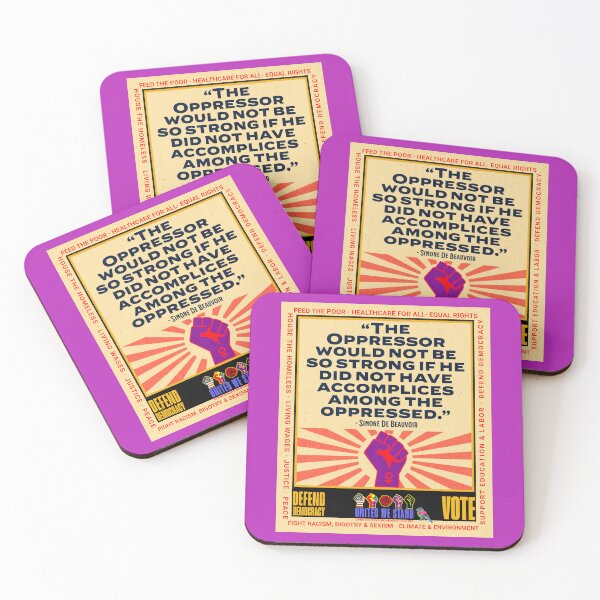 Item preview, PMD01023 Progressive Movement Designs Simone de Beauvoir Oppressor quote design shows you support democracy and progressive goals for Progressives Democrats Independents Liberals LGBTQ designed and sold by ProgressiveLeft.