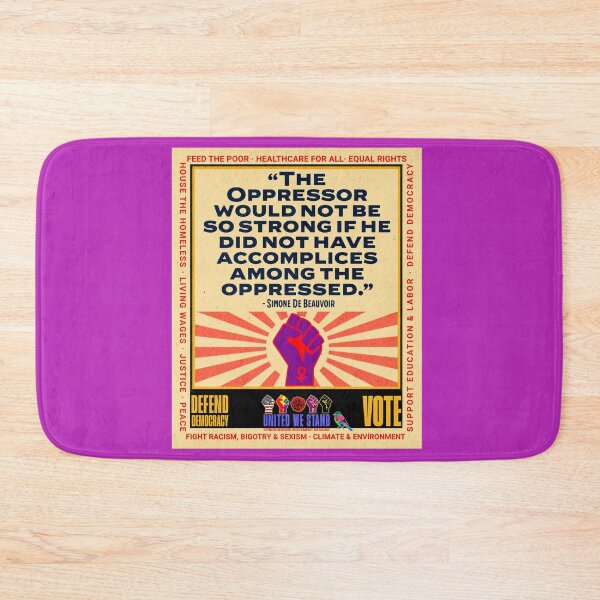 Item preview, PMD01023 Progressive Movement Designs Simone de Beauvoir Oppressor quote design shows you support democracy and progressive goals for Progressives Democrats Independents Liberals LGBTQ designed and sold by ProgressiveLeft.