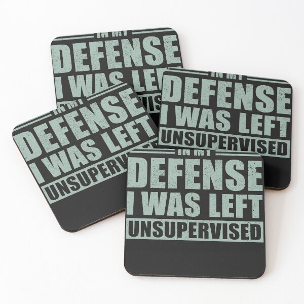 Item preview, In My Defense , I was Left Unsupervised designed and sold by DeeDouu.