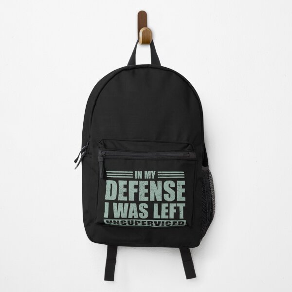 Item preview, In My Defense , I was Left Unsupervised designed and sold by DeeDouu.