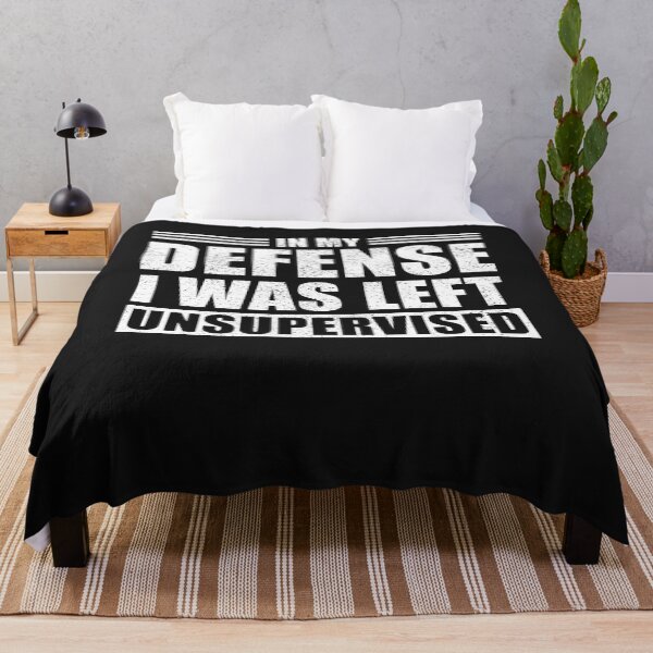 Item preview, Copy of In My Defense , I was Left Unsupervised designed and sold by DeeDouu.