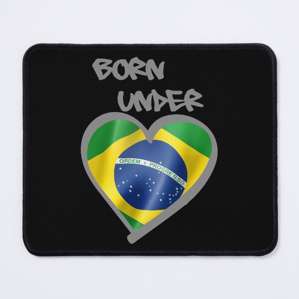 Item preview, Born Under Brazilian Flag designed and sold by LionInt.
