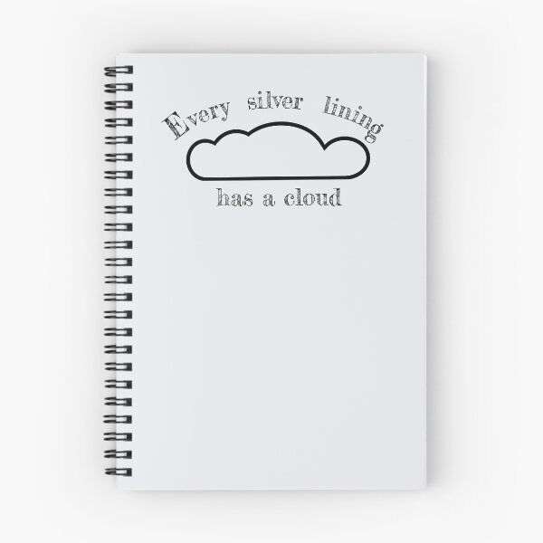 Item preview, Every silver lining has a cloud designed and sold by justNickoli.