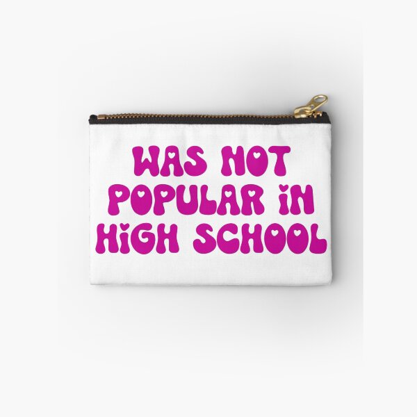 Item preview, Was Not Popular in High School designed and sold by LoveQuoter.