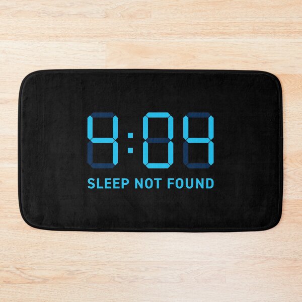 Item preview, 4:04 (Error 404) Sleep Not Found (Blue on black) designed and sold by STUDIO-72.