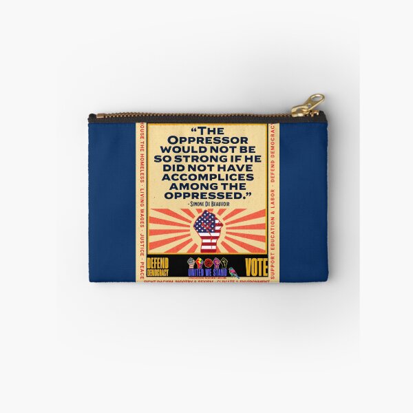 Item preview, PMD01025 Progressive Movement Designs Simone de Beauvoir Oppressor quote design shows you support democracy and progressive goals for American Progressives Democrats Independents Liberals Feminists  designed and sold by ProgressiveLeft.